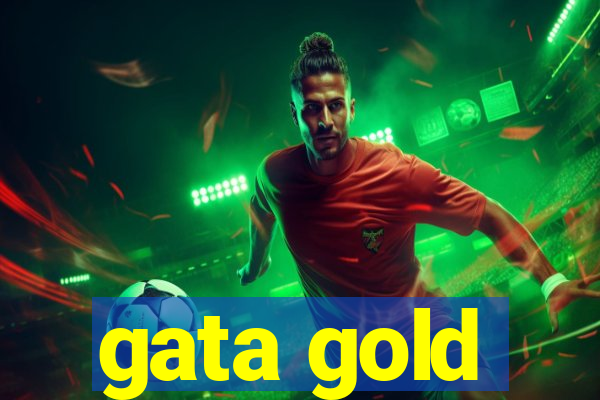 gata gold